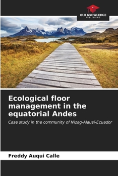 Paperback Ecological floor management in the equatorial Andes Book