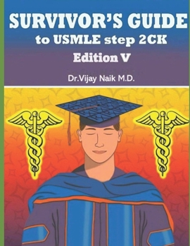 Paperback Survivors Guide to USMLE Step 2ck Edition V: 2024: Survivors Exam Prep Book