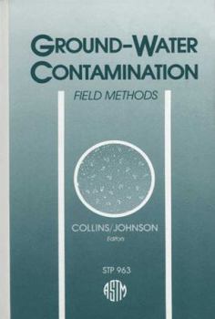 Hardcover Ground-Water Contamination: Field Methods: A Symposium Book