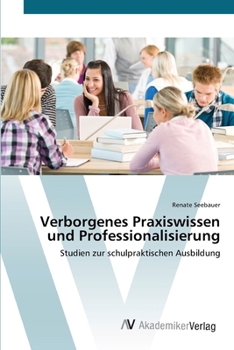 Paperback Verborgenes Praxiswissen und Professionalisierung [German] Book