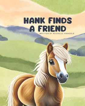Paperback Hank Finds a Friend Book