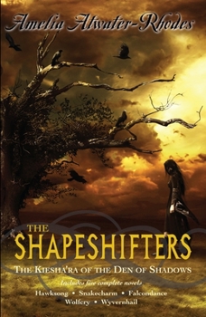 The Shapeshifters - Book  of the Kiesha'ra