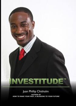 Paperback Investitude: Tips and Strategies to Maximize Your Finances and Increase Your Screams of Income Book