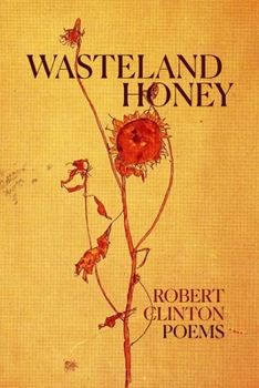 Paperback Wasteland Honey: Poems Book