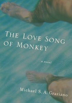 Paperback The Love Song of Monkey Book