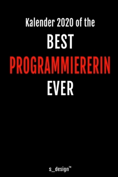Kalender 2020 für Programmierer / Programmiererin: Wochenplaner / Tagebuch / Journal für das ganze Jahr: Platz für Notizen, Planung / Planungen / Planer, Erinnerungen und Sprüche (German Edition)