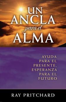 Un Ancla Para el Alma = An Anchor for the Soul
