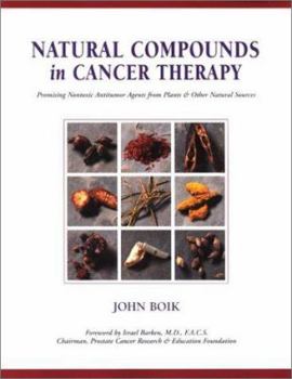 Paperback Natural Compounds in Cancer Therapy: A Textbook of Basic Science and Clinical Research Book