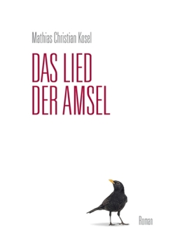 Paperback Das Lied der Amsel: Roman [German] Book