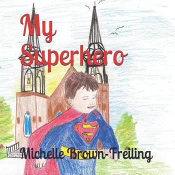 Paperback My Superhero Book