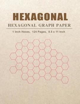 Hexagonal Graph Paper: Hexagon Graph Paper Notebook For Drawing Organic Chemistry Structures (Hexagonal Graph Paper Notebooks)