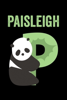 Paperback Paisleigh: Animals Coloring Book for Kids, Weekly Planner, and Lined Journal Animal Coloring Pages. Personalized Custom Name Init Book
