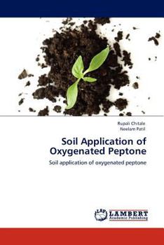 Paperback Soil Application of Oxygenated Peptone Book