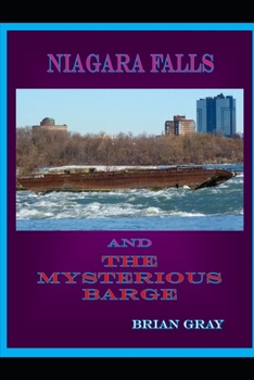 Paperback Niagara Falls and the Mysterious Barge Book