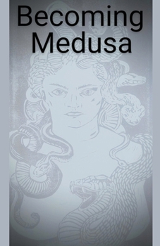 Paperback Becoming Medusa Book