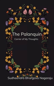 Paperback The Palanquin Carrier of my thoughts Book