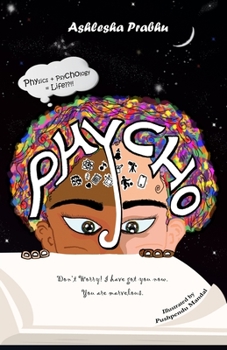 Paperback Phycho: Physics + Psychology = Life !! Book