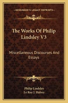 Paperback The Works Of Philip Lindsley V3: Miscellaneous Discourses And Essays Book