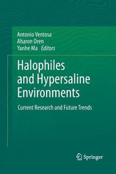 Paperback Halophiles and Hypersaline Environments: Current Research and Future Trends Book