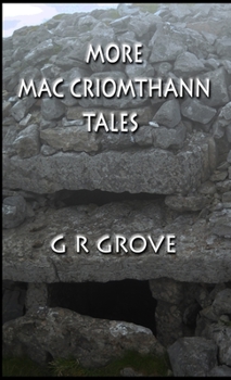 Paperback More Mac Criomthann Tales: Being a second collection of tales concerning an ancient druid Book