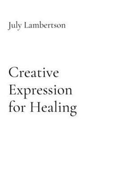 Paperback Creative Expression for Healing Book