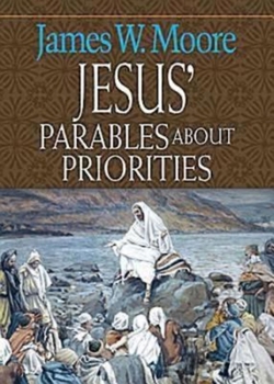 Paperback Jesus' Parables about Priorities Book