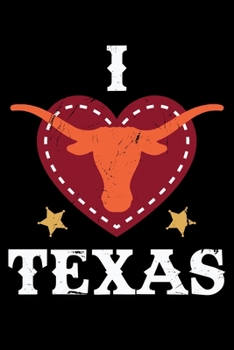 Paperback I Love Texas: Texas Sports Fan Lined Notebook Journal Diary 6x9 Book