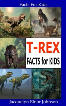 Hardcover T-Rex Facts for Kids Book