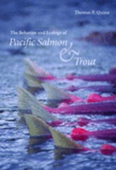 Paperback The Behavior and Ecology of Pacific Salmon and Trout Book