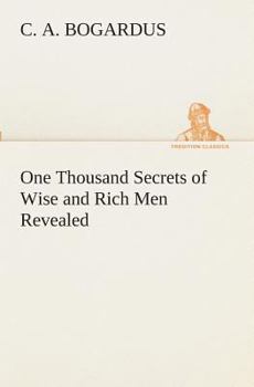 Paperback One Thousand Secrets of Wise and Rich Men Revealed Book