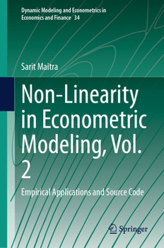 Hardcover Non-Linearity in Econometric Modeling, Vol. 2: Empirical Applications and Source Code Book