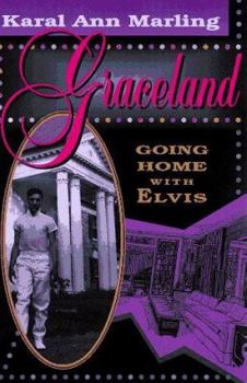 Hardcover Graceland: Going Home with Elvis Book