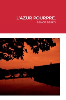 Hardcover L'Azur Pourpre.: Benoit Berko [French] Book
