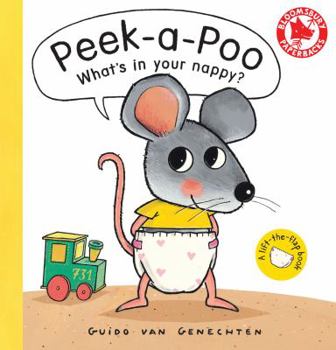 Paperback Peek-A-Poo: What's in Your Nappy. Guido Van Genechten Book