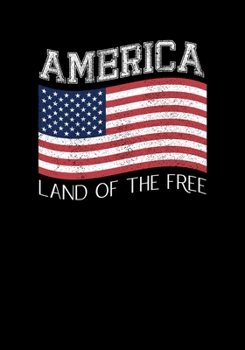 Paperback America Land Of The Free: Lined Notebook and Journal Book