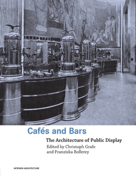 Paperback Cafes and Bars: The Architecture of Public Display Book