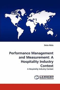 Paperback Performance Management and Measurement: A Hospitality Industry Context Book