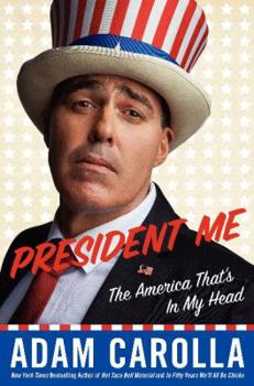 Hardcover President Me: The America That's in My Head Book