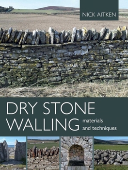 Paperback Dry Stone Walling: Materials and Techniques Book