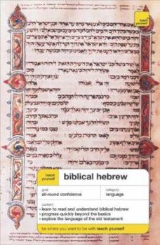 Paperback Teach Yourself Biblical Hebrew Complete Course (Book Only) (TY: Complete Courses) Book
