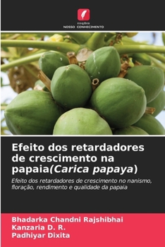 Paperback Efeito dos retardadores de crescimento na papaia(Carica papaya) [Portuguese] Book