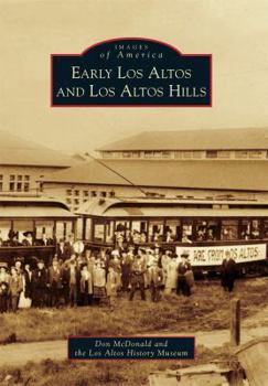 Paperback Early Los Altos and Los Altos Hills Book