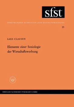 Paperback Elemente Einer Soziologie Der Wirtschaftswerbung [German] Book