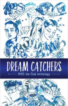 Paperback Dream Catchers: Pops the Club Anthology Book