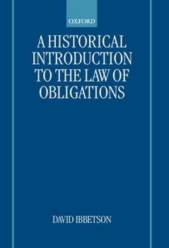 Hardcover A Historical Introduction to the Law of Obligations Book