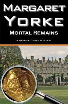Mortal Remains - Book #4 of the Patrick Grant