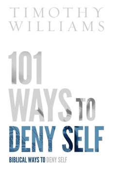 Hardcover 101 Ways to Deny Self Book