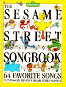 Paperback The Sesame Street Songbook: Sixty Four Favorite Songs Book