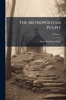 Paperback The Metropolitan Pulpit; Volume 1 Book