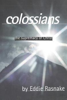 Paperback Colossians: The Supremacy of Christ Book